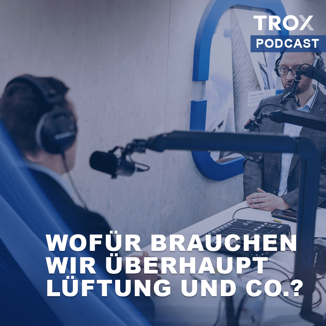 Wofür brauchen wir überhaupt Lüftung und Co.?