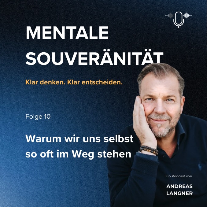 Warum wir uns selbst so oft im Weg stehen