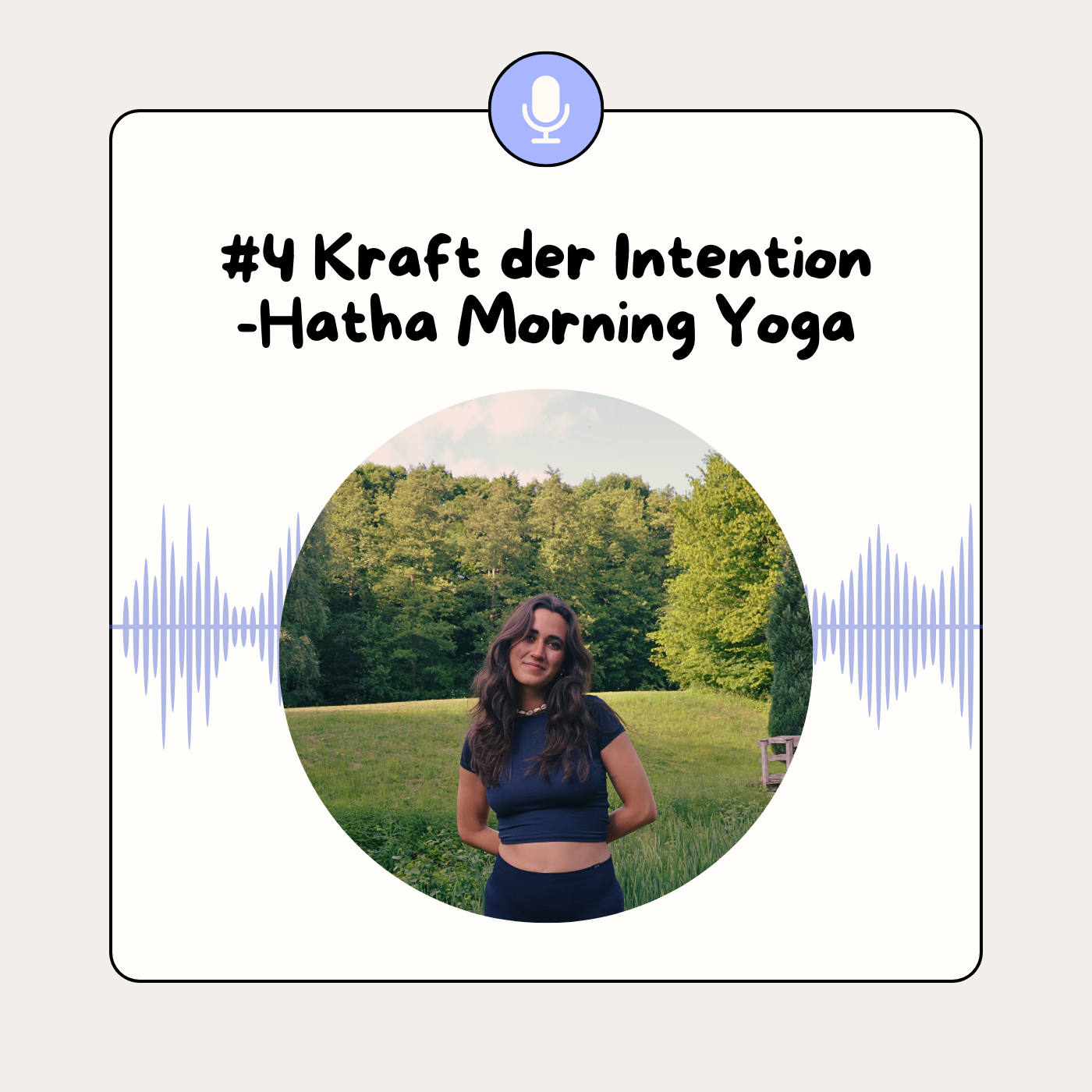 #4 Die Kraft der Intention - Hatha Morning Yoga