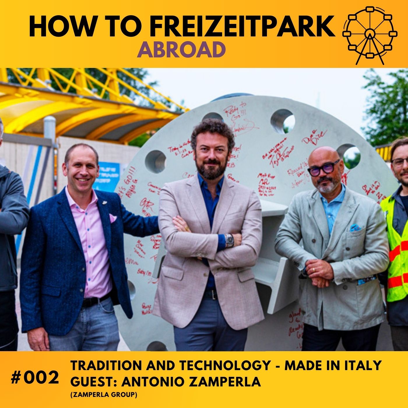 #002 - Tradition and Technology - Made in Italy - Antonio Zamperla (Zamperla Group)