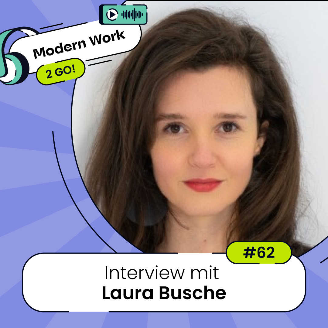 #63 Don’t be the nice girl - Selbstvertrauen & Kulturwandel - Interview mit Laura Busche Teil 2