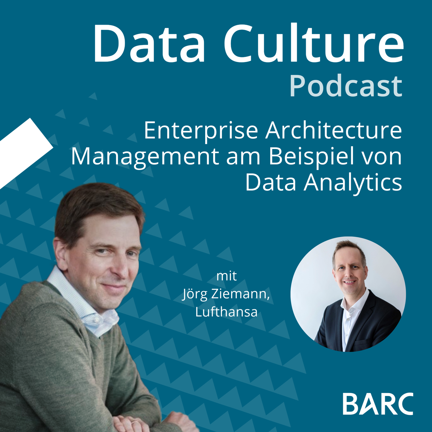 Enterprise Architecture Management am Beispiel von Data Analytics – mit Jörg Ziemann, Lufthansa