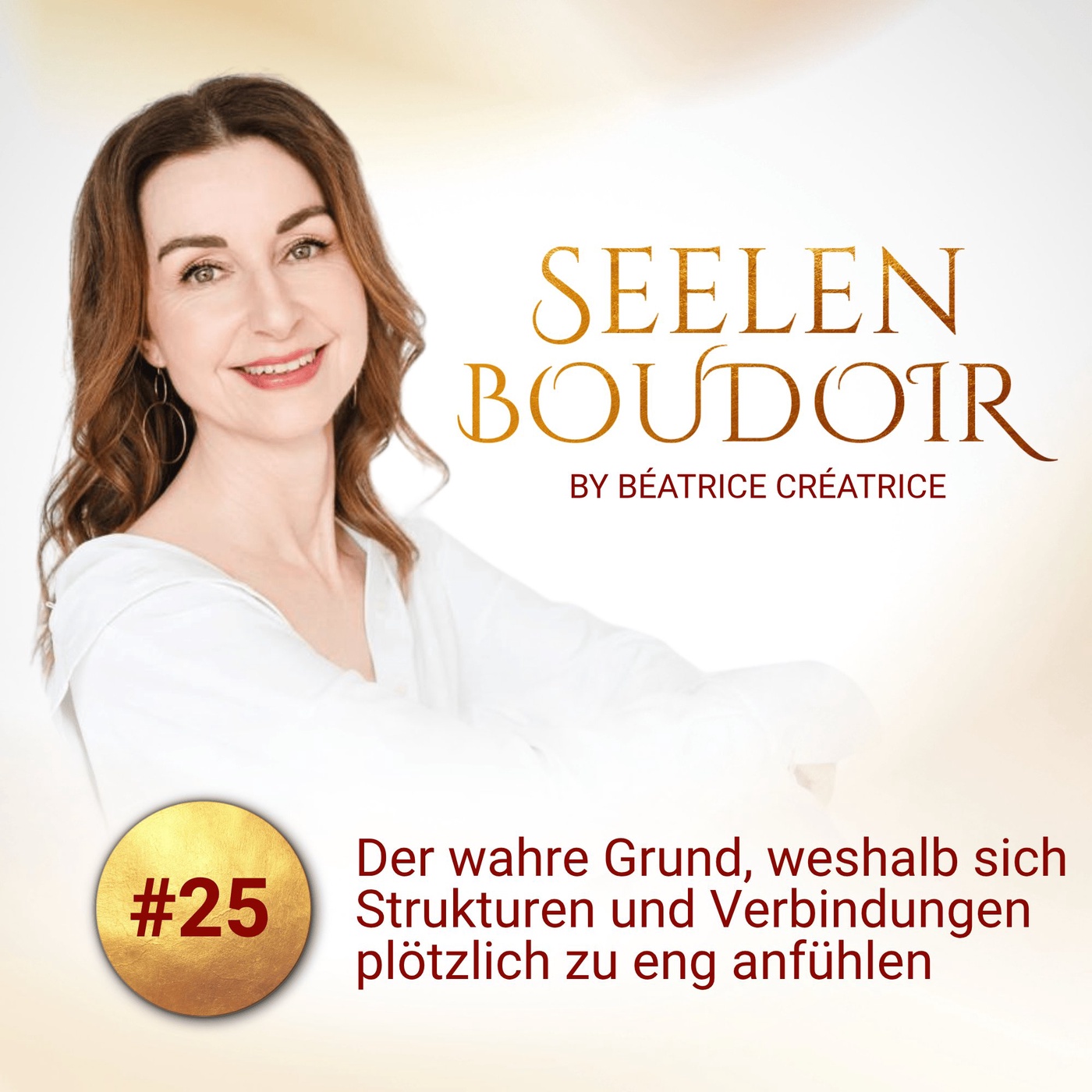 #25 Der wahre Grund, weshalb sich Strukturen und Verbindungen plötzlich zu eng anfühlen