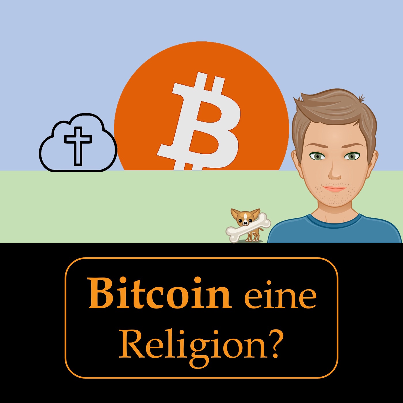 Ist Bitcoin eine Religion und folgen wir einer unsinnigen Ideologie? (v0.40)