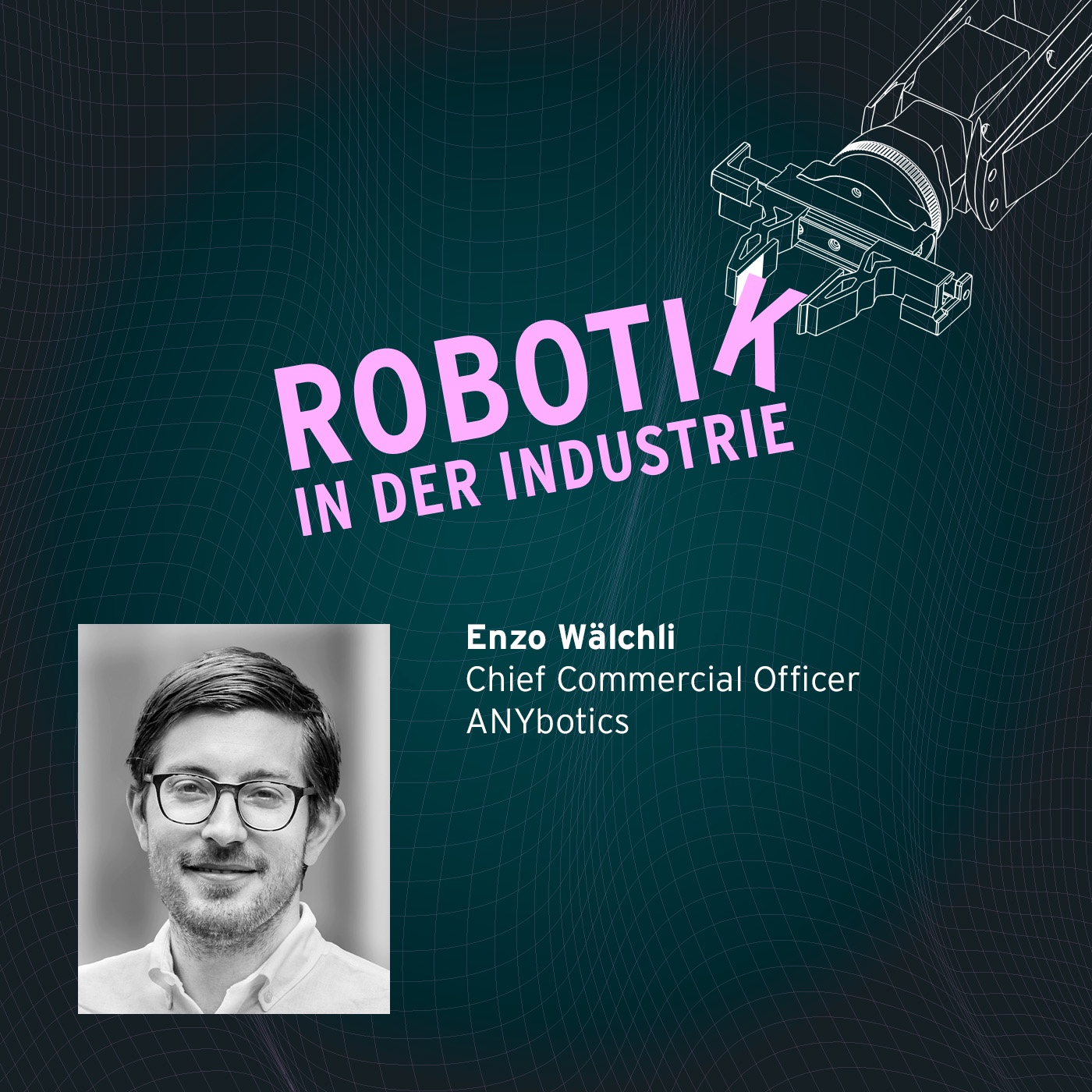 Enzo Wälchli: Wie er mit ANYbotics die Robotik verändert