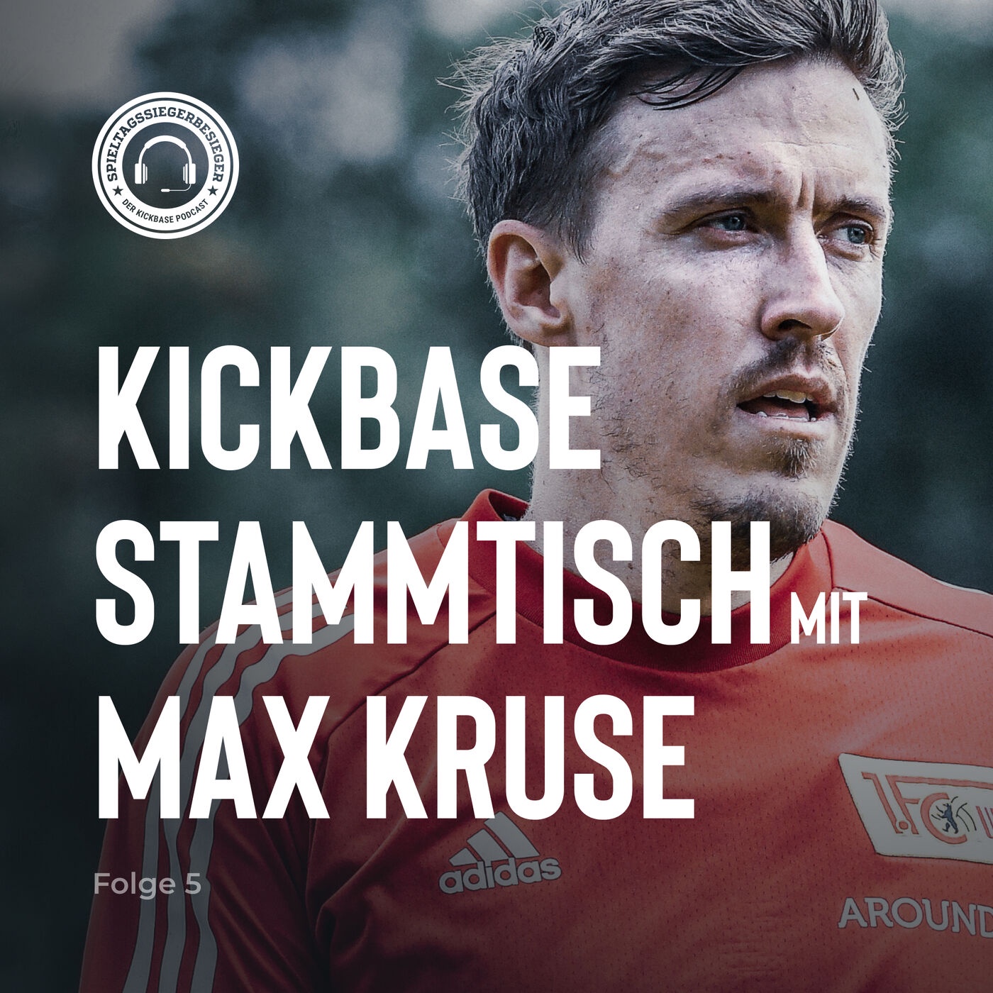 Stammtisch #5 - Max Kruse