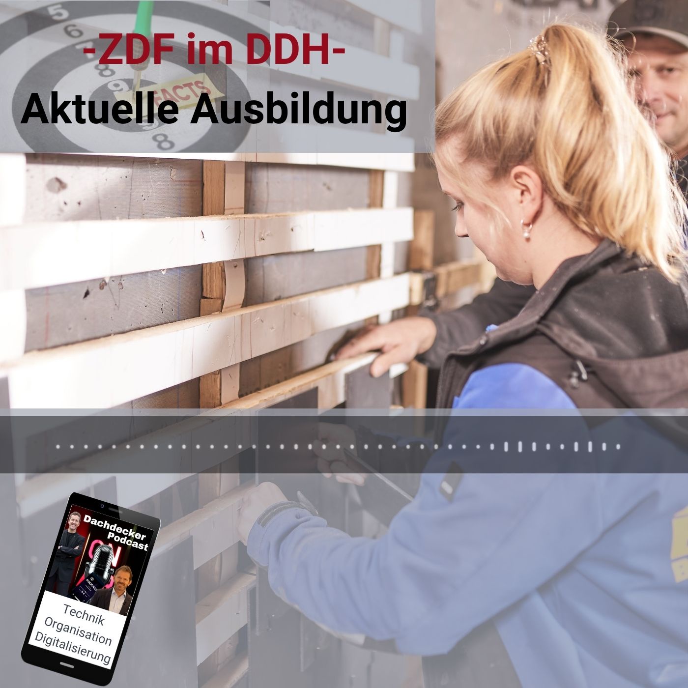 Ausbildung im Dachdeckerhandwerk