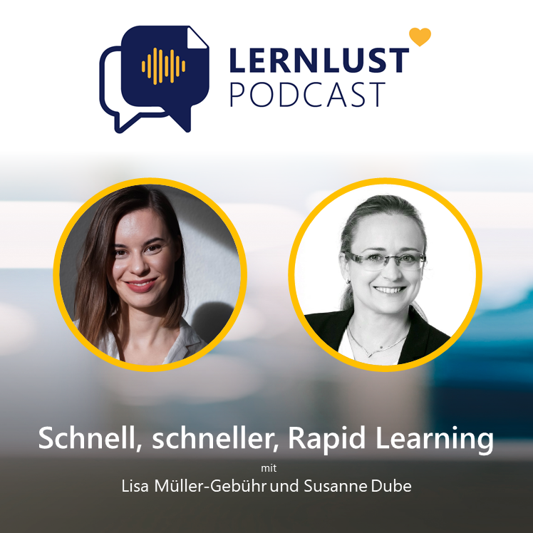 LERNLUST #18 // Schnell, schneller, Rapid Learning