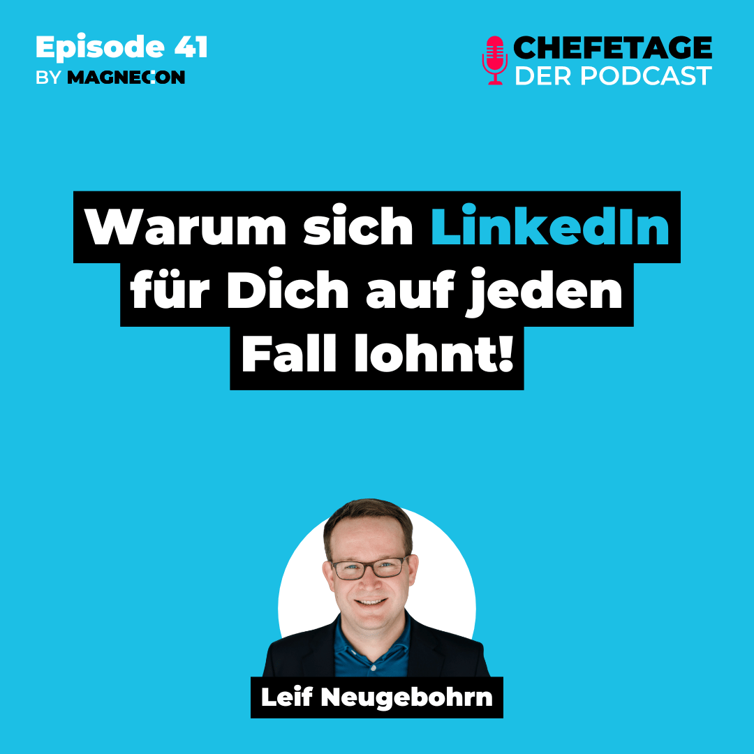 #41 - Warum sich LinkedIn für Dich auf jeden Fall lohnt!