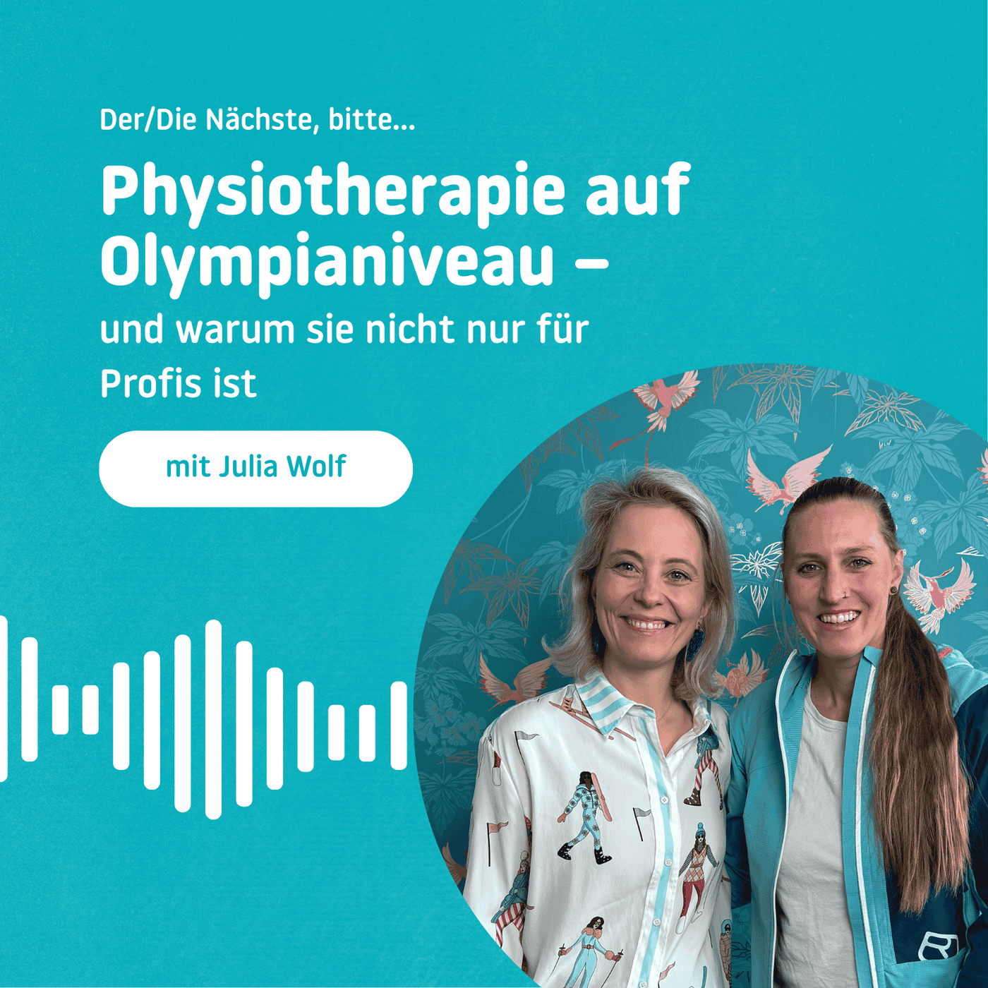 Physiotherapie auf Olympianiveau – und warum sie nicht nur für Profis ist mit Julia Wolf