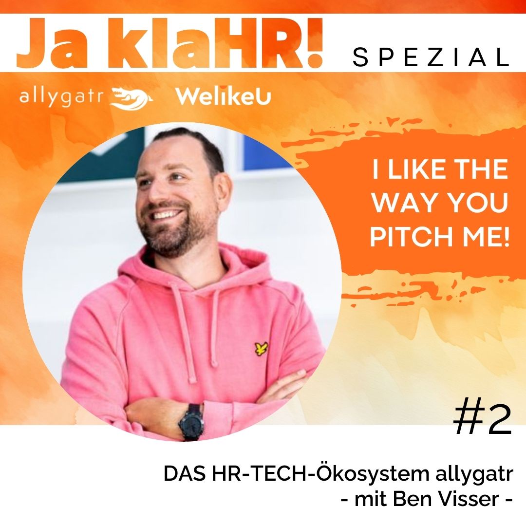 #2: DAS HR-TECH-Ökosystem: allygatr - mit Ben Visser