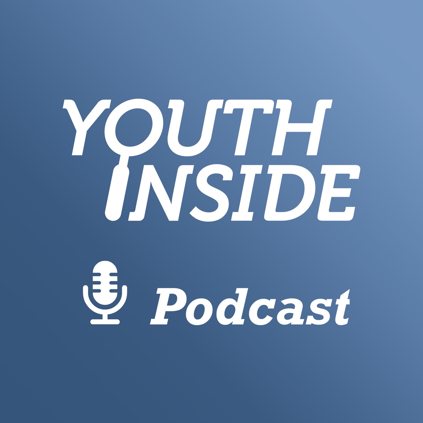 Youth Inside Podcast