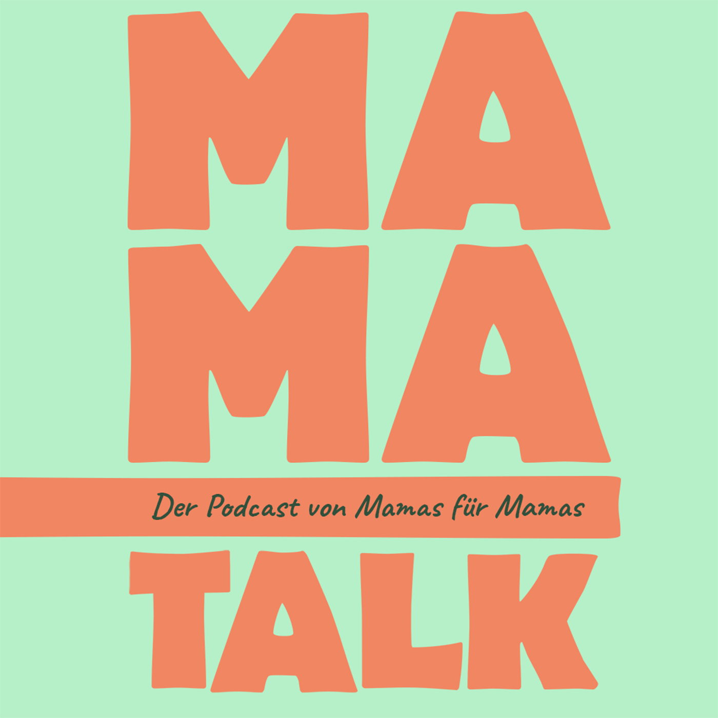 Mama Talk - Von Mamas für Mamas