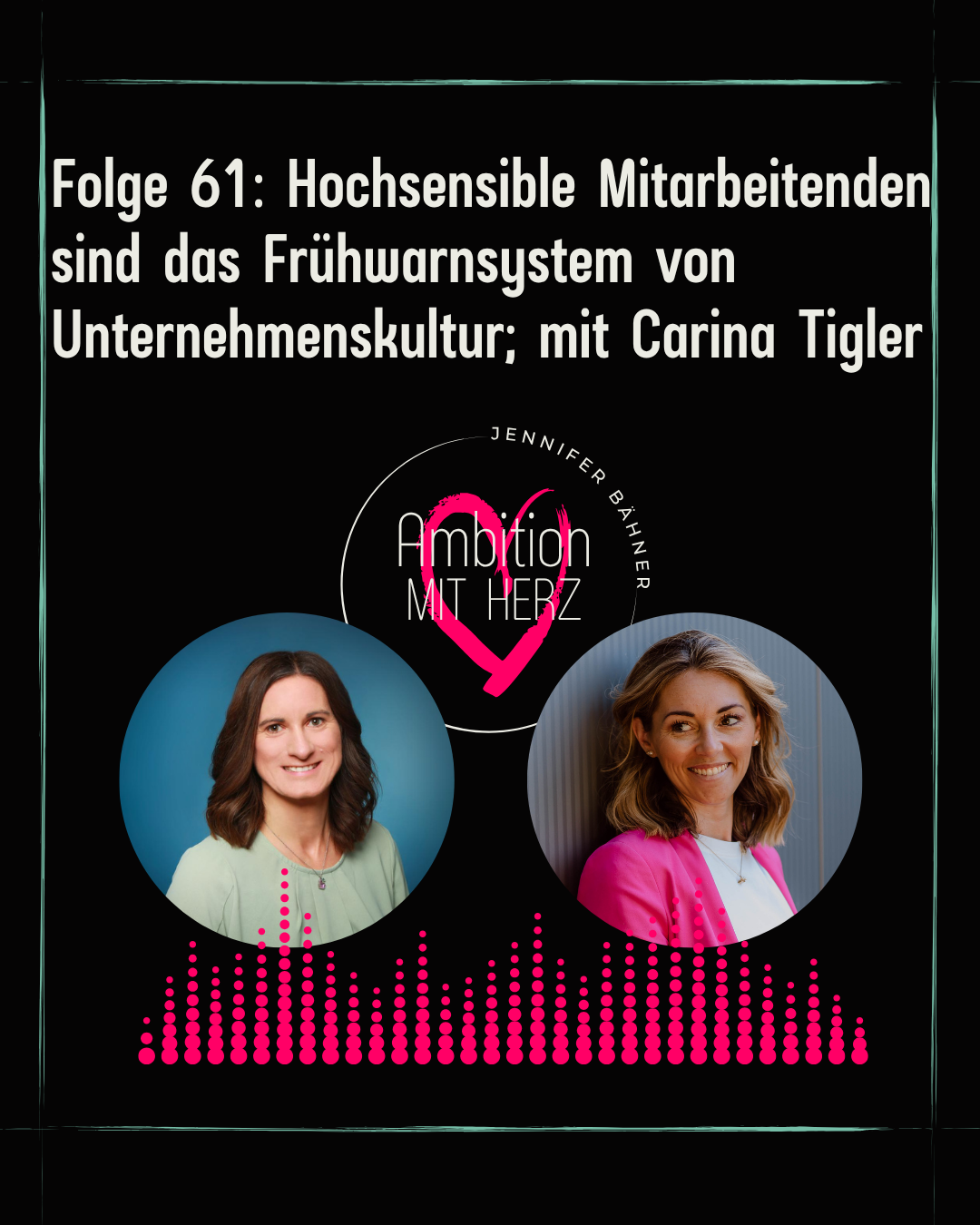 Folge 61: Hochsensible Mitarbeitenden sind das Frühwarnsystem von Unternehmenskultur