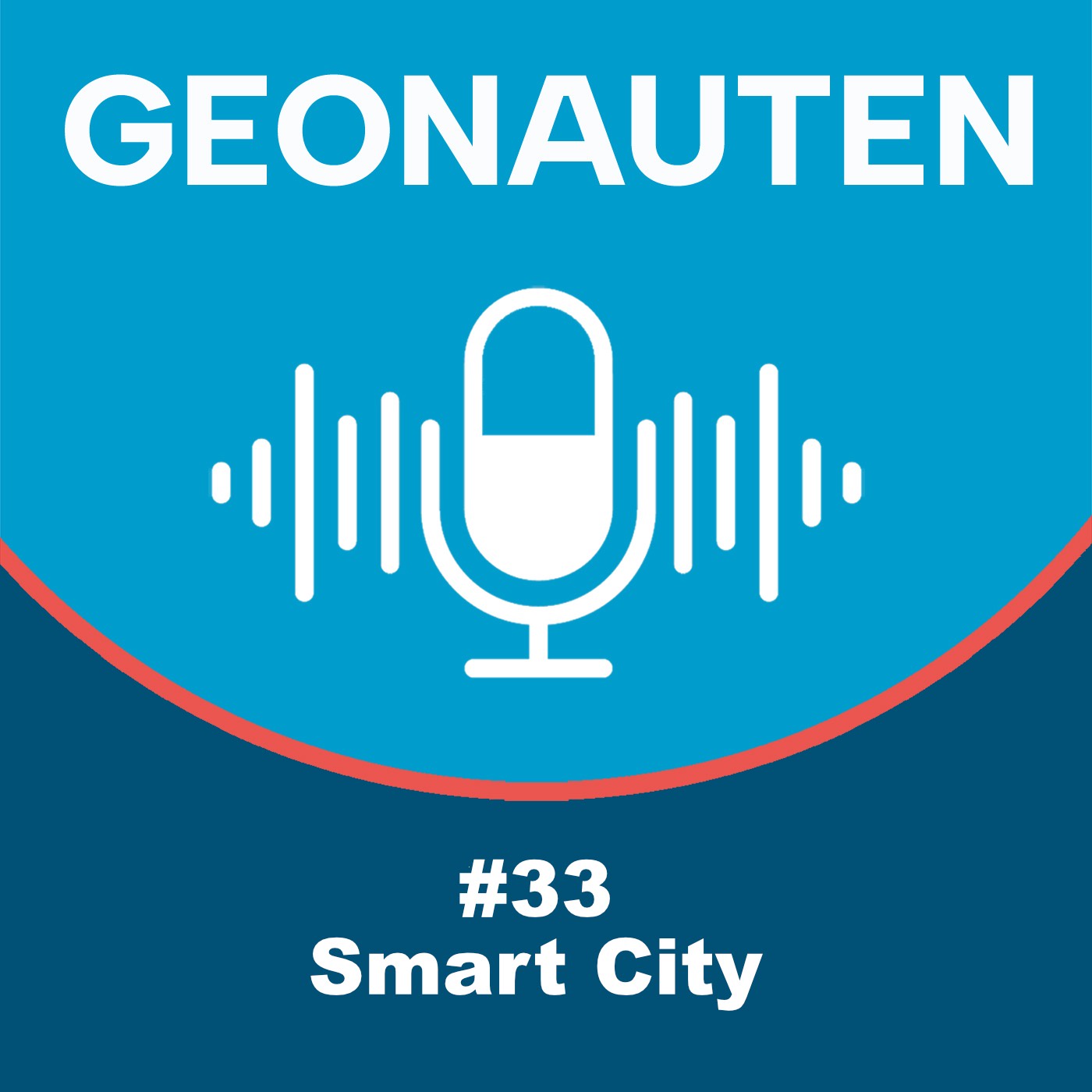 Geonauten #33 - Smart City