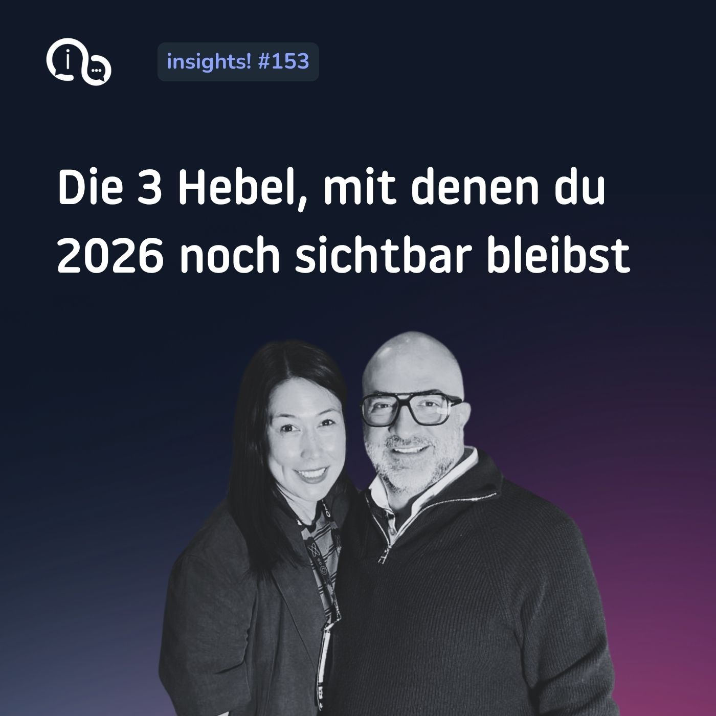 153 Die 3 Hebel, mit denen du 2026 noch sichtbar bleibst
