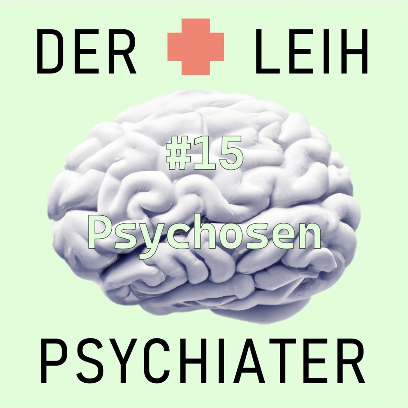 #15 Psychosen