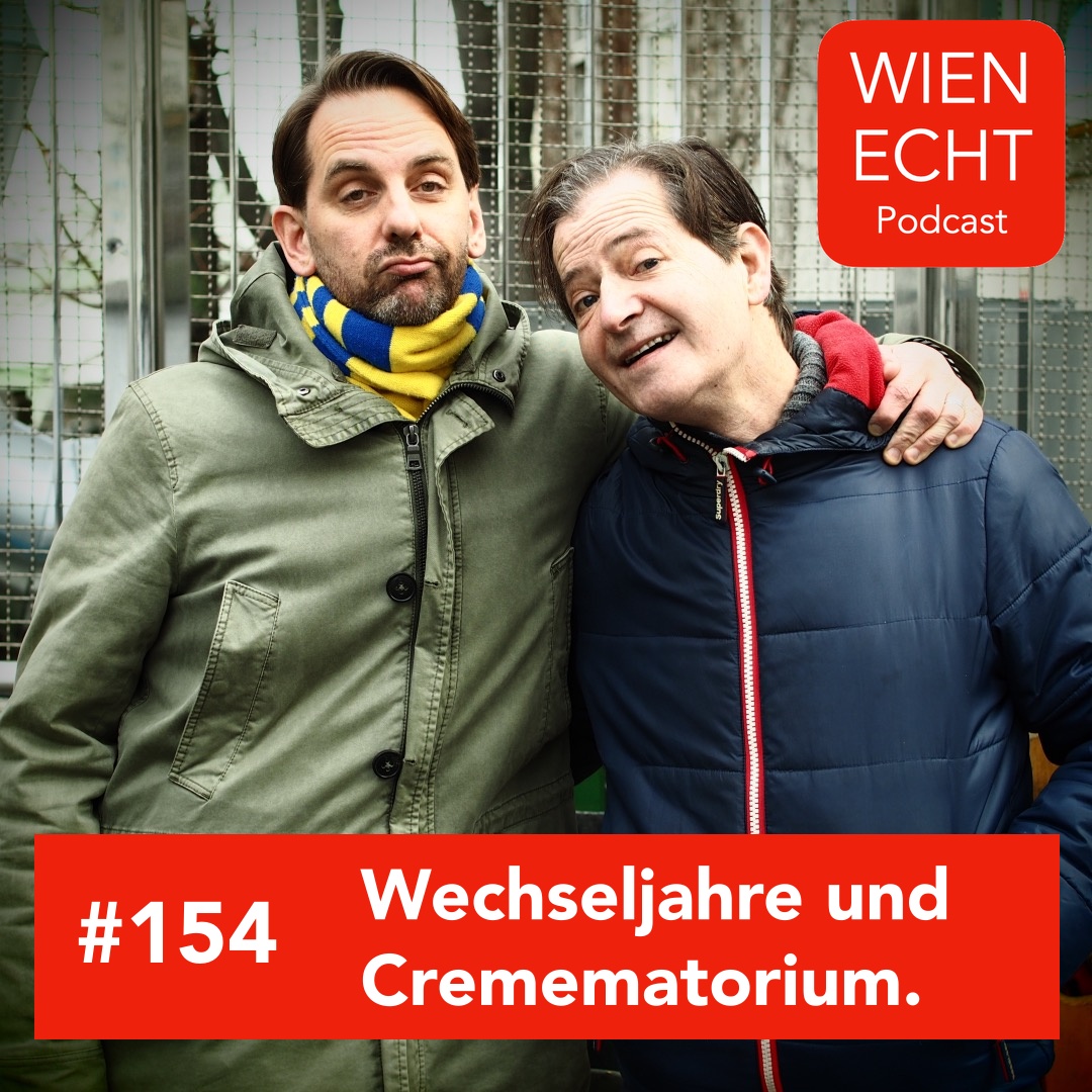 #154 - Wechseljahre und Cremematorium.