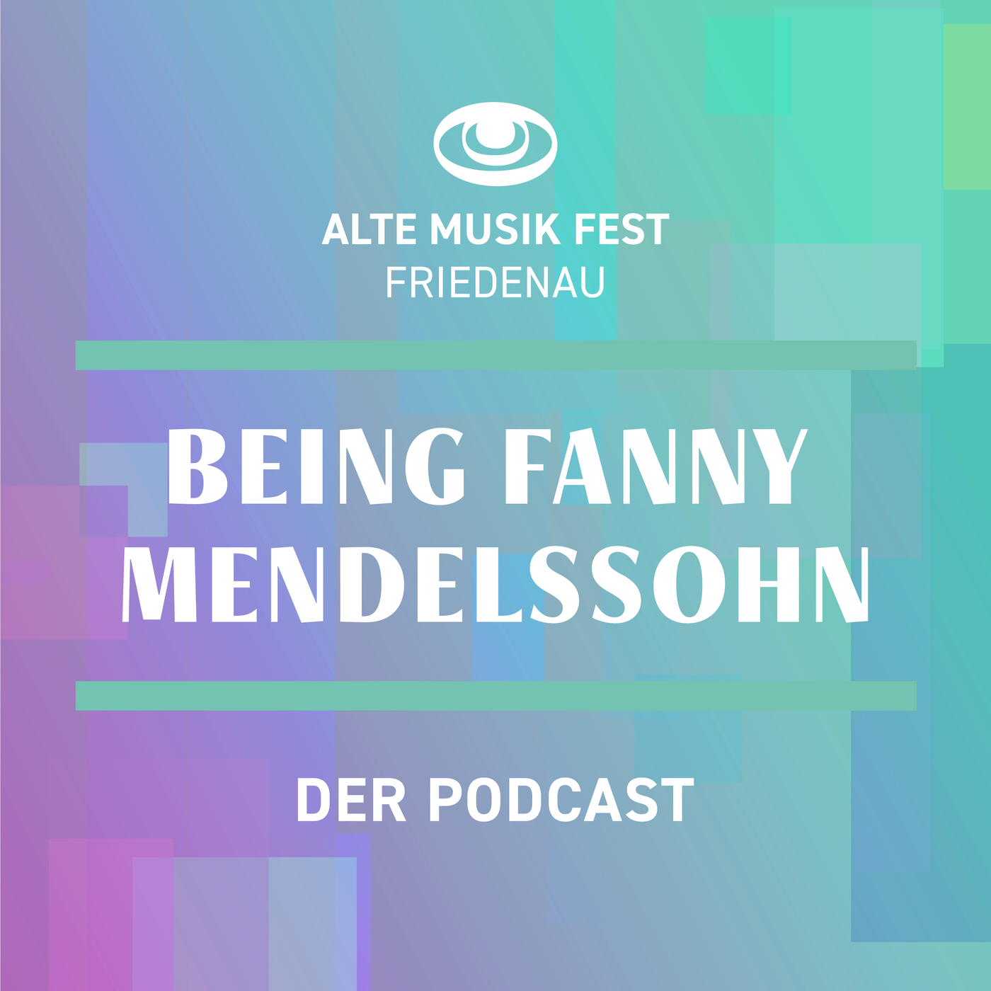 Being Fanny Mendelssohn - Der Podcast