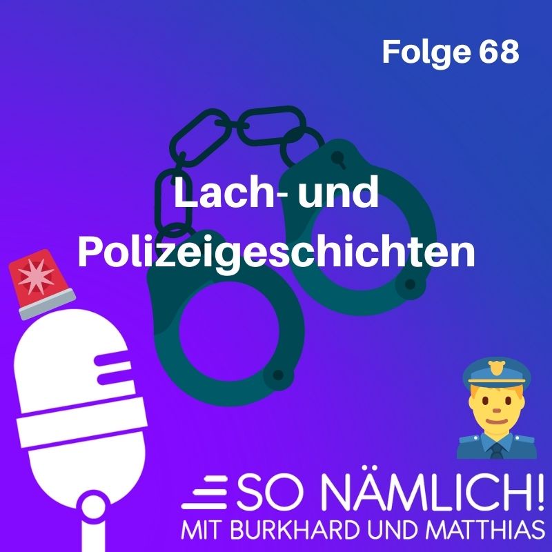 Lach- und Polizeigeschichten | Folge 68