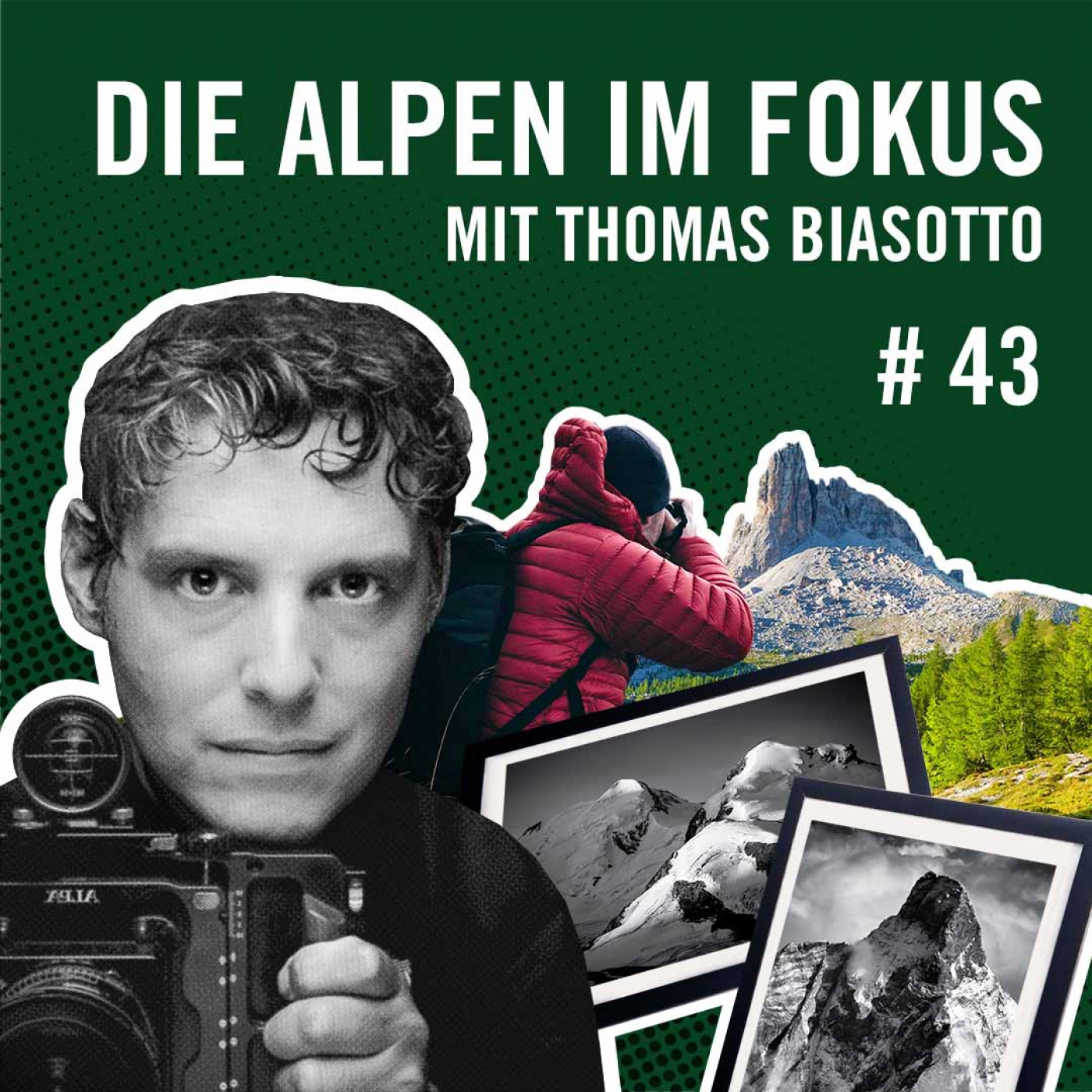 Die Alpen im Fokus mit Thomas Biasotto #43