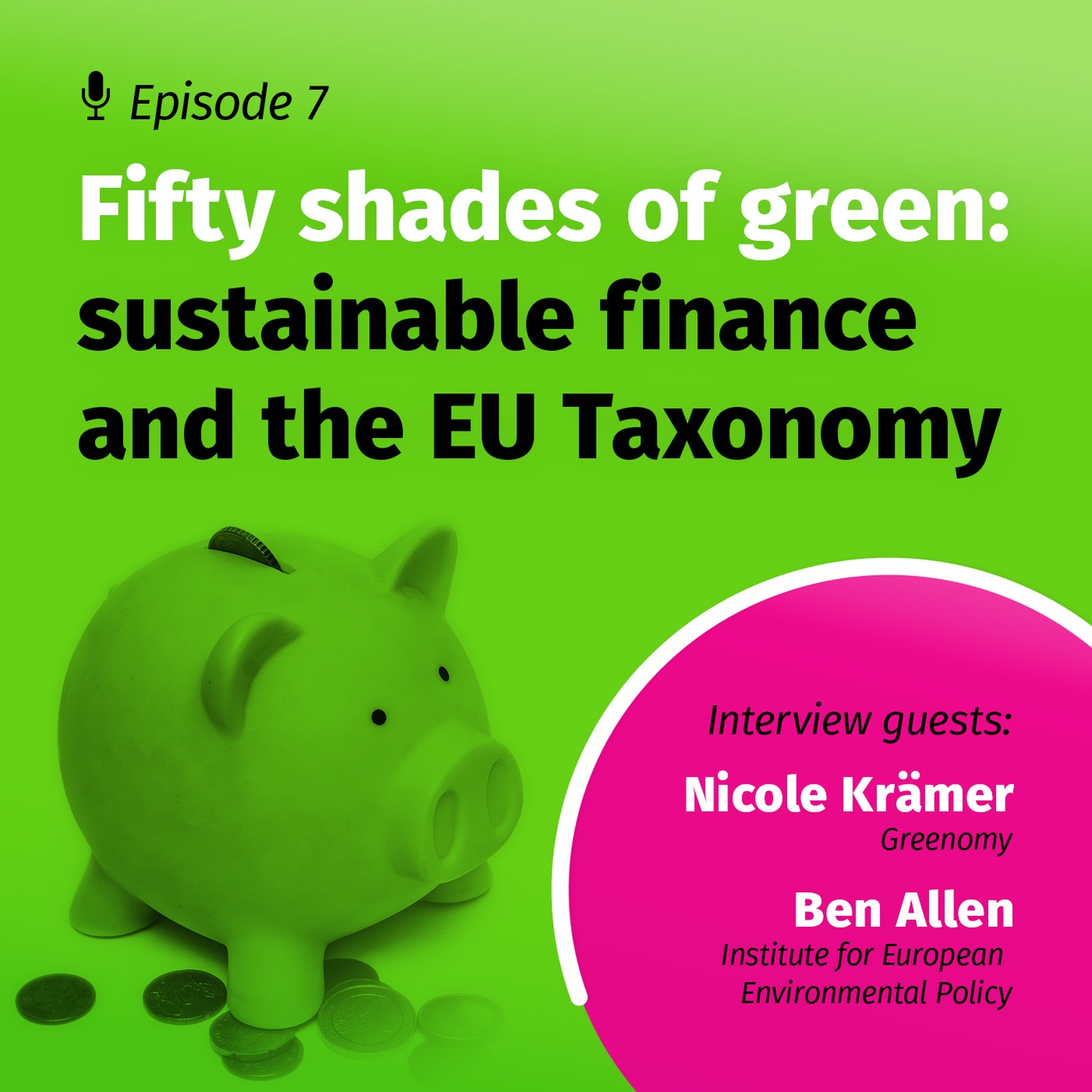 Fifty shades of green: sustainable finance and the EU taxonomy