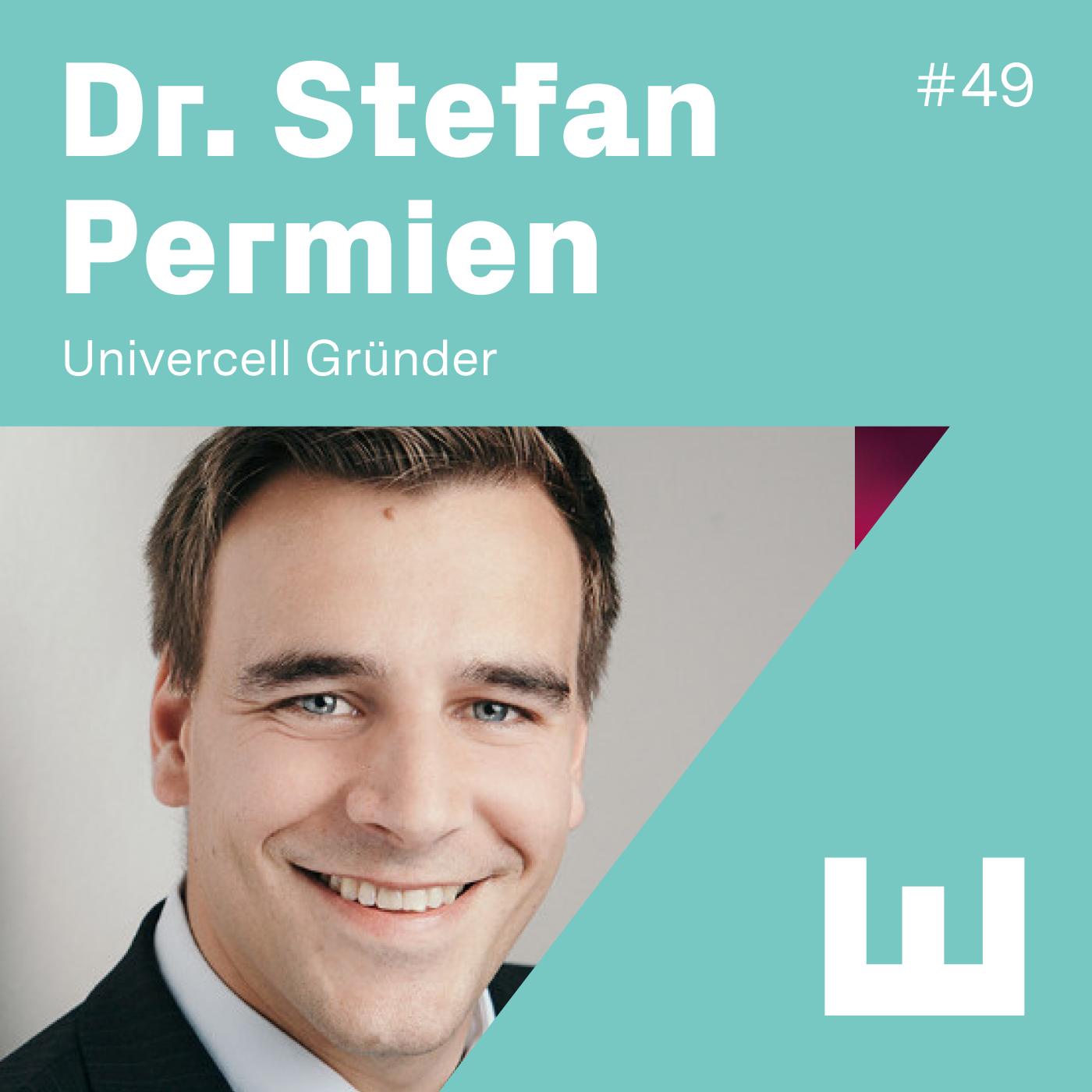 E#49 mit Dr. Stefan Permien, Gründer und Geschäftsführer von Univercell