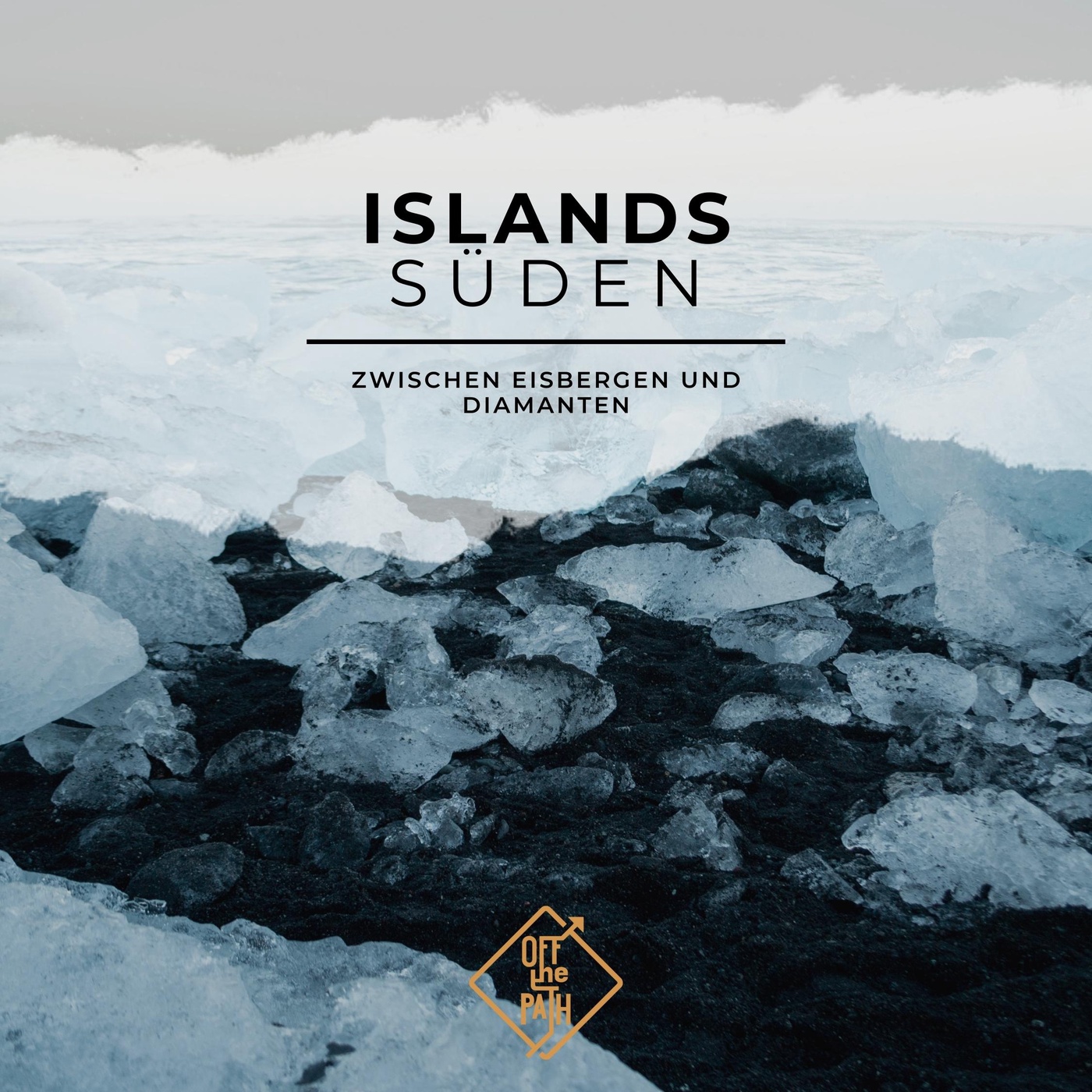 Zwischen Eisbergen und Diamanten: Islands Süden