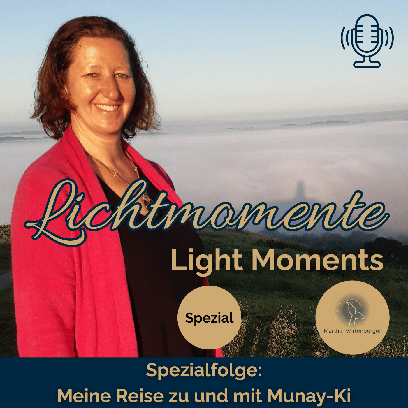 Spezialfolge: Meine Reise zu und mit Munay-Ki