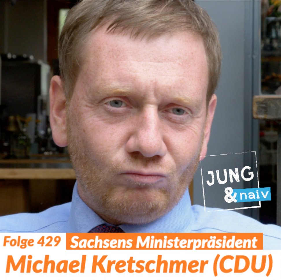 #429 - Sachsens Ministerpräsident Michael Kretschmer (CDU) | Wahl in Sachsen