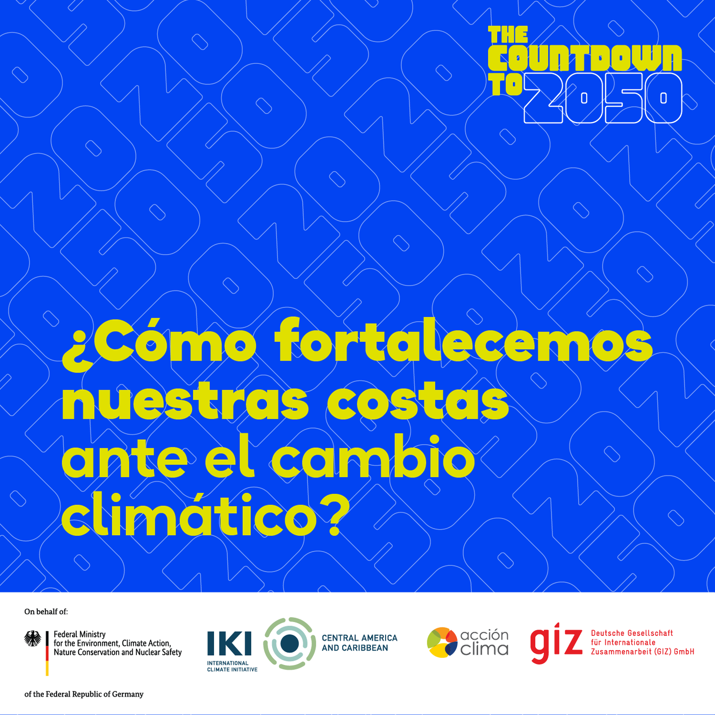¿Cómo fortalecemos nuestras costas ante el cambio climático?