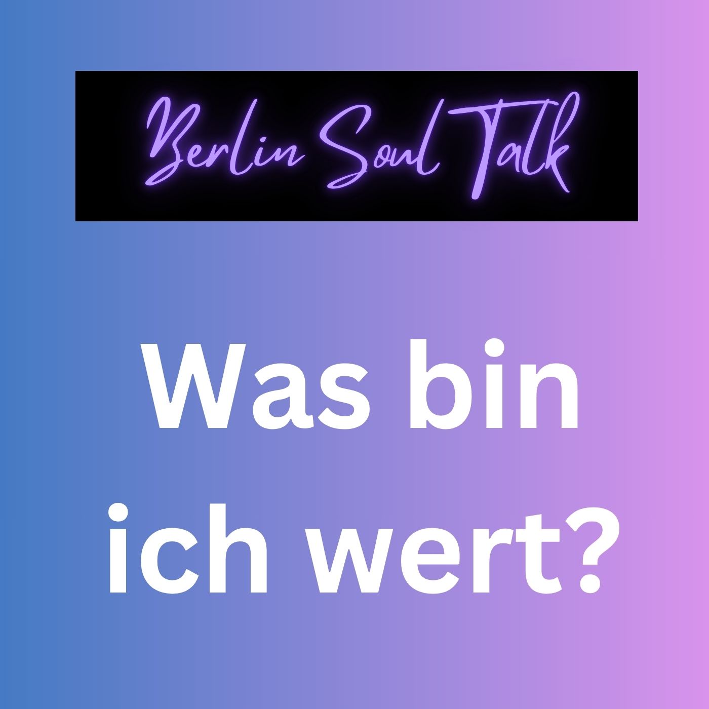 Was bin ich wert? Zwischen Kopf, Herz & Kontostand