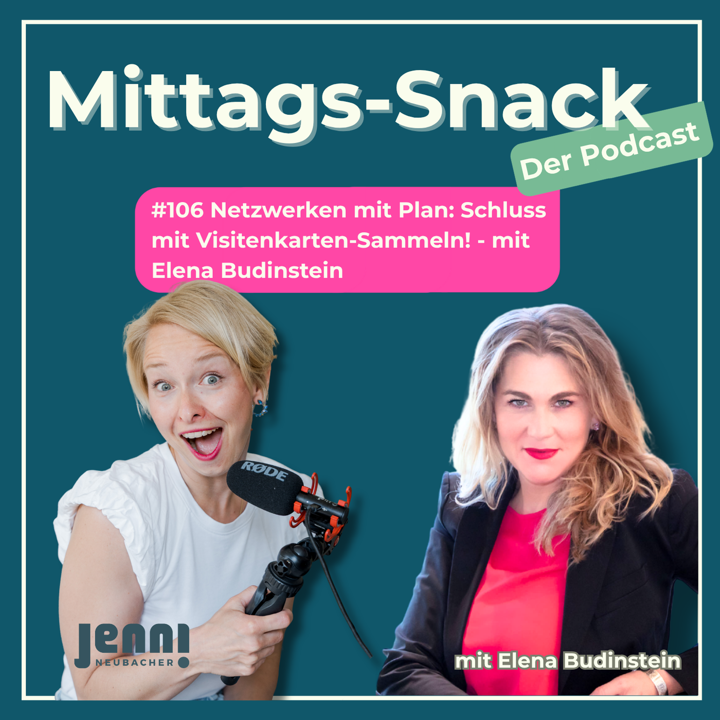 #106 Netzwerken mit Plan: Schluss mit Visitenkarten-Sammeln! - mit Elena Budinstein