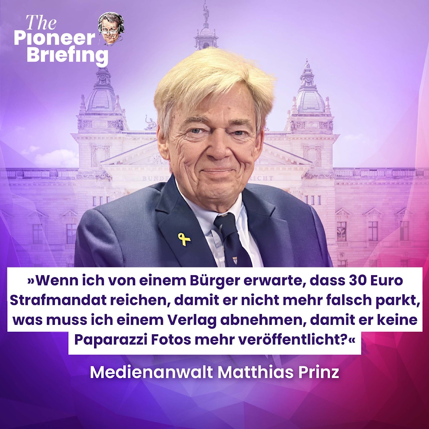 Star-Anwalt Matthias Prinz über Medien, Recht und Paparazzi