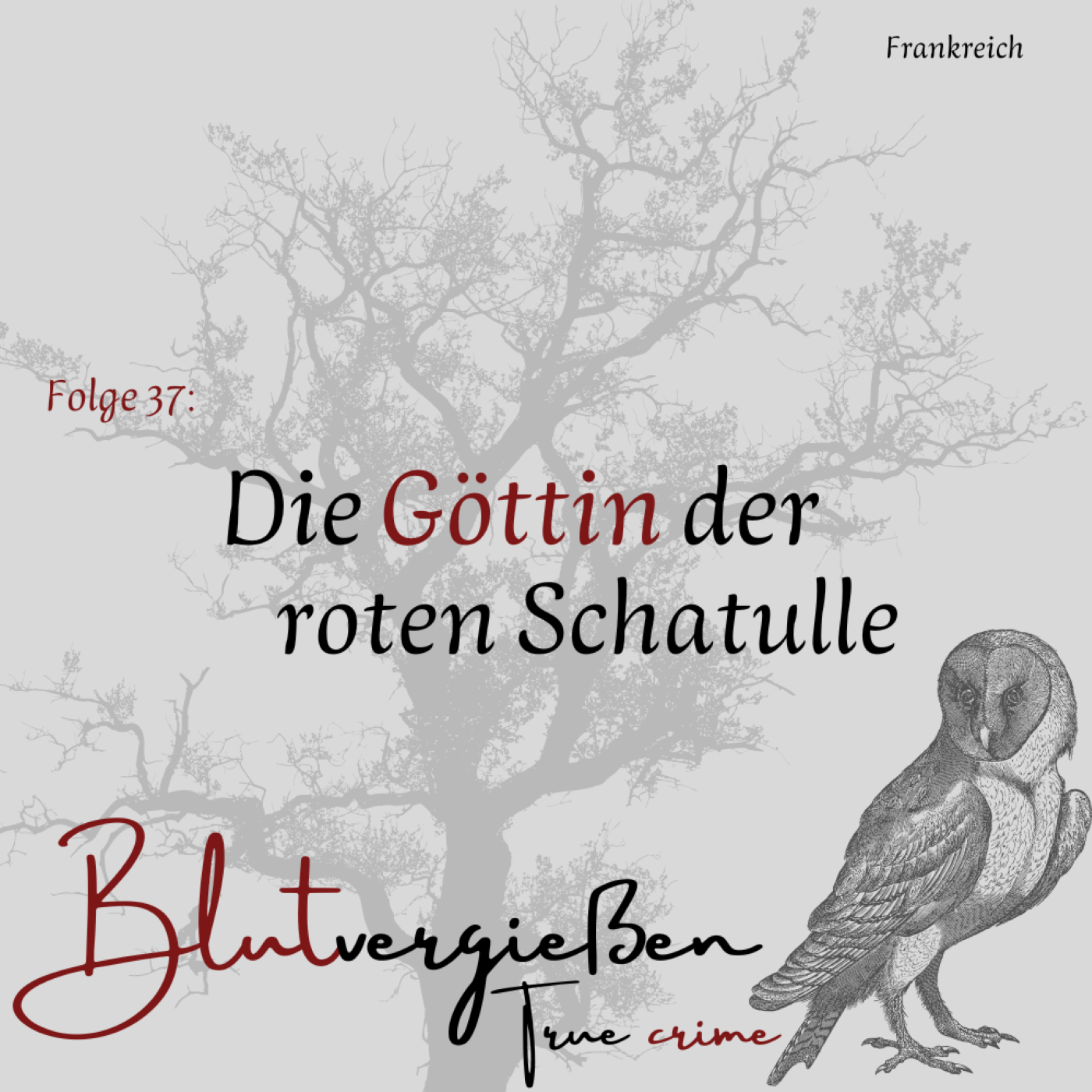 #37 Marie Madeleine de Brinvilliers - Die Göttin der roten Schatulle