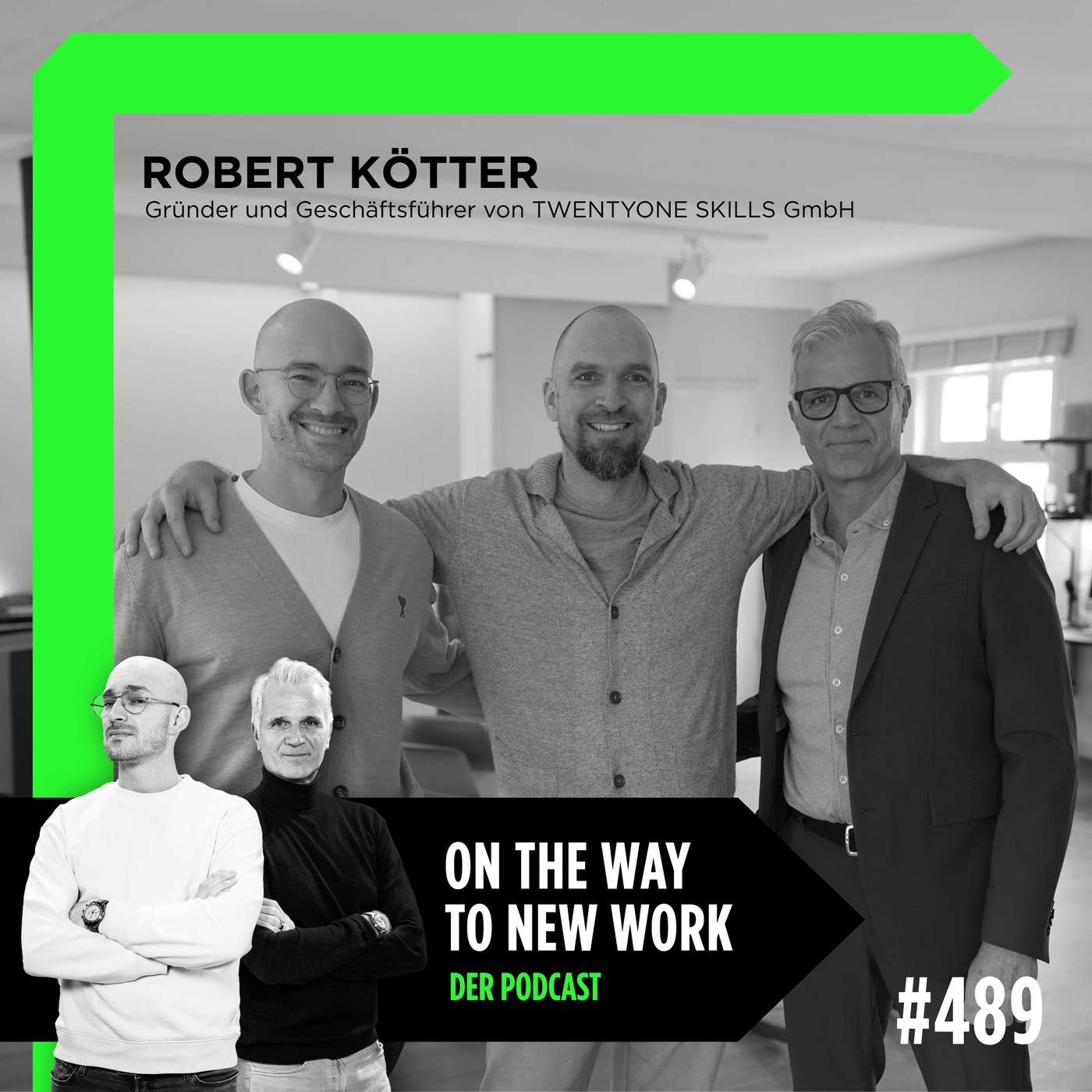 #489 Robert Kötter | Gründer und Geschäftsführer von TWENTYONE SKILLS GmbH