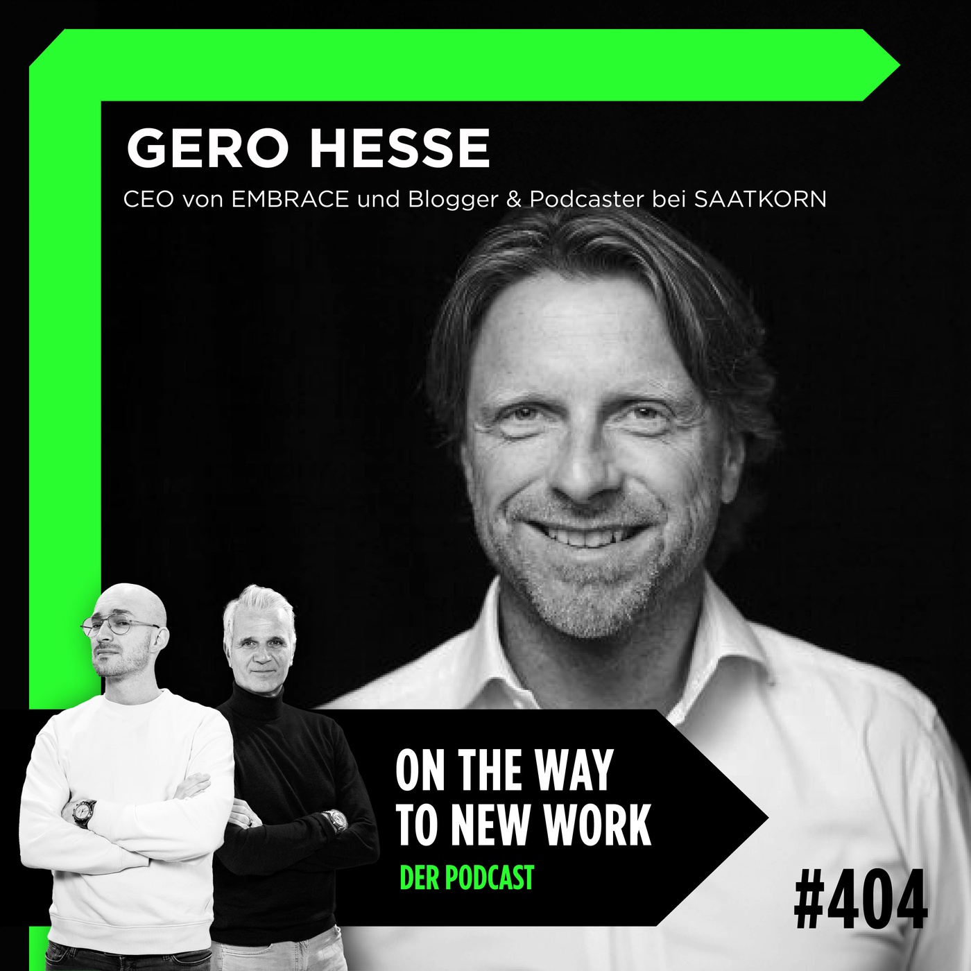 #404 Gero Hesse | CEO Embrace | Blogger und Podcaster Saatkorn