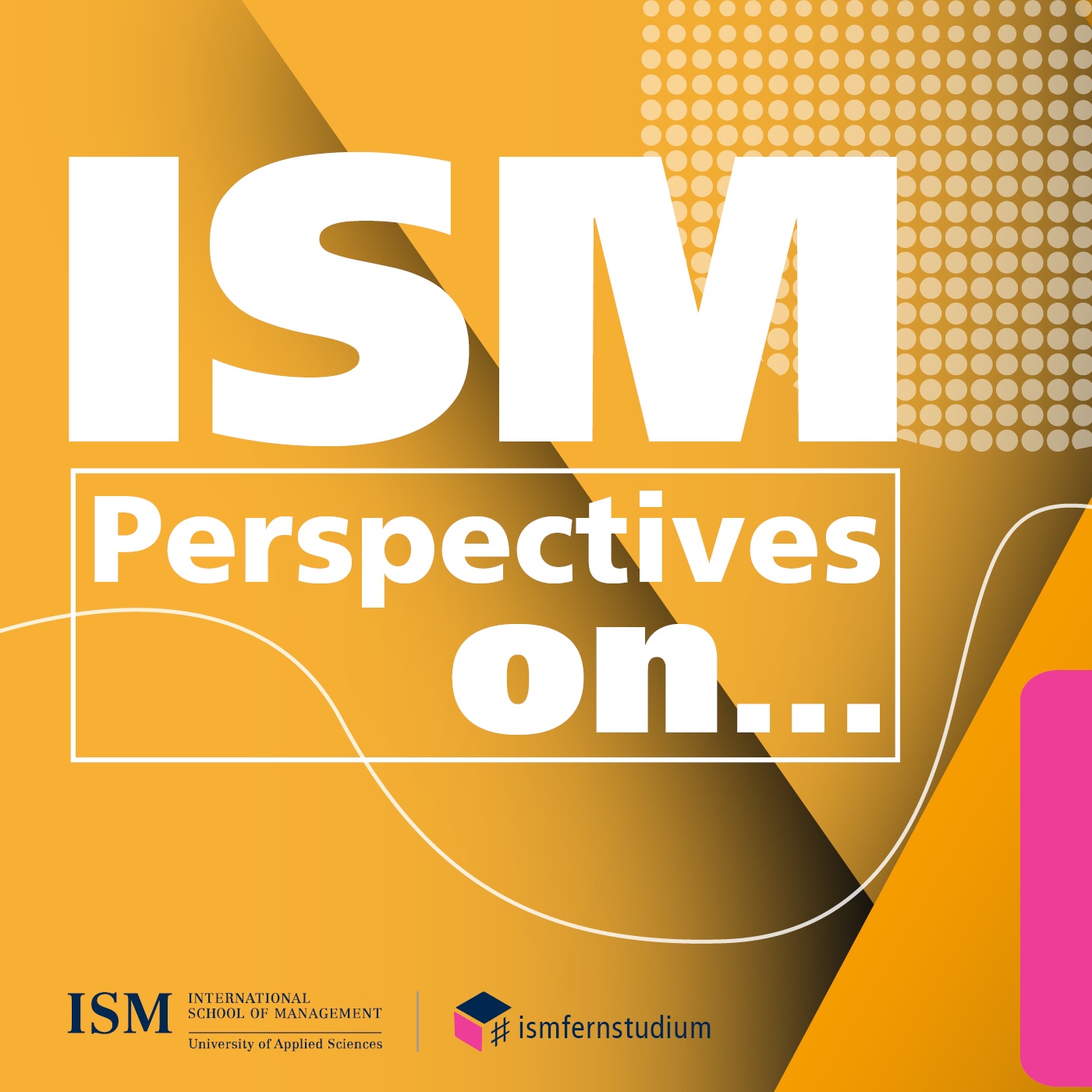 ISM Perspectives on...