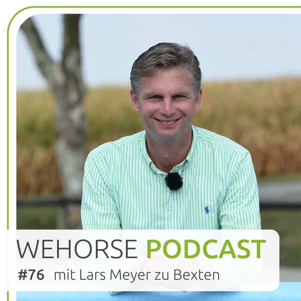 #76 Lars Meyer zu Bexten über das Geheimnis erfolgreichen Springreitens
