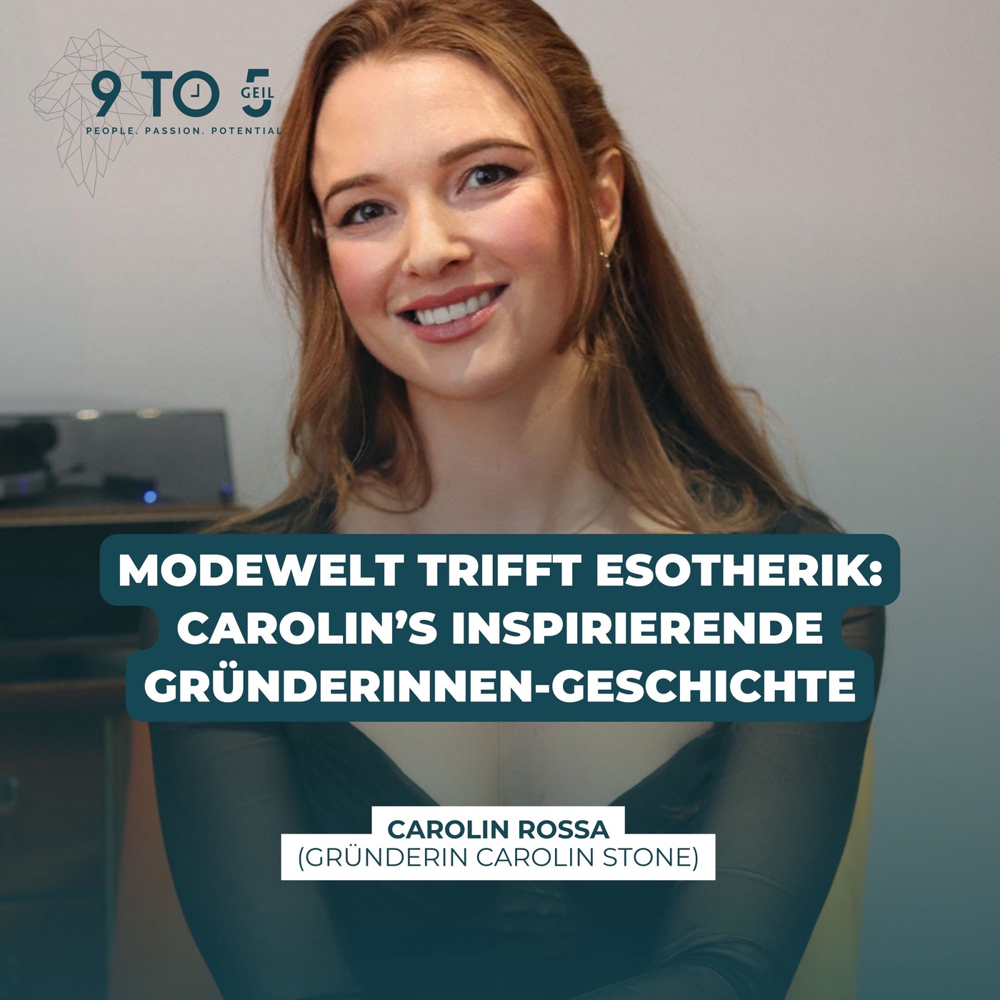 #048 - Modewelt trifft Esotherik: Carolin’s inspirierende Gründerinnen-Geschichte