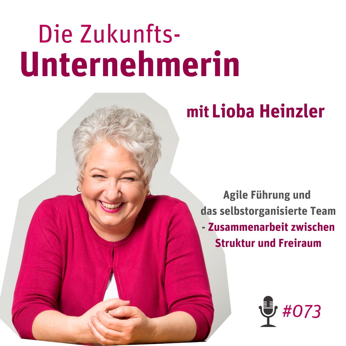 Agile Führung und das selbstorganisierte Team - Zusammenarbeit zwischen Struktur und Freiraum