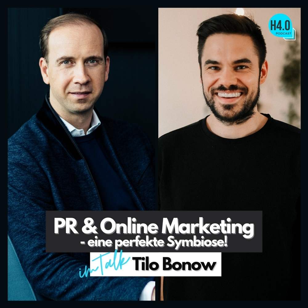 #40 PR & Online Marketing – eine perfekte Symbiose! Im Talk mit Tilo Bonow
