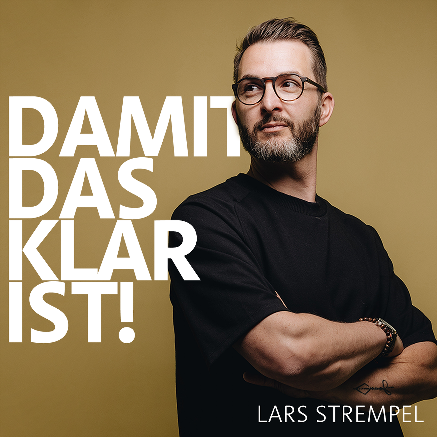 Damit das klar ist!