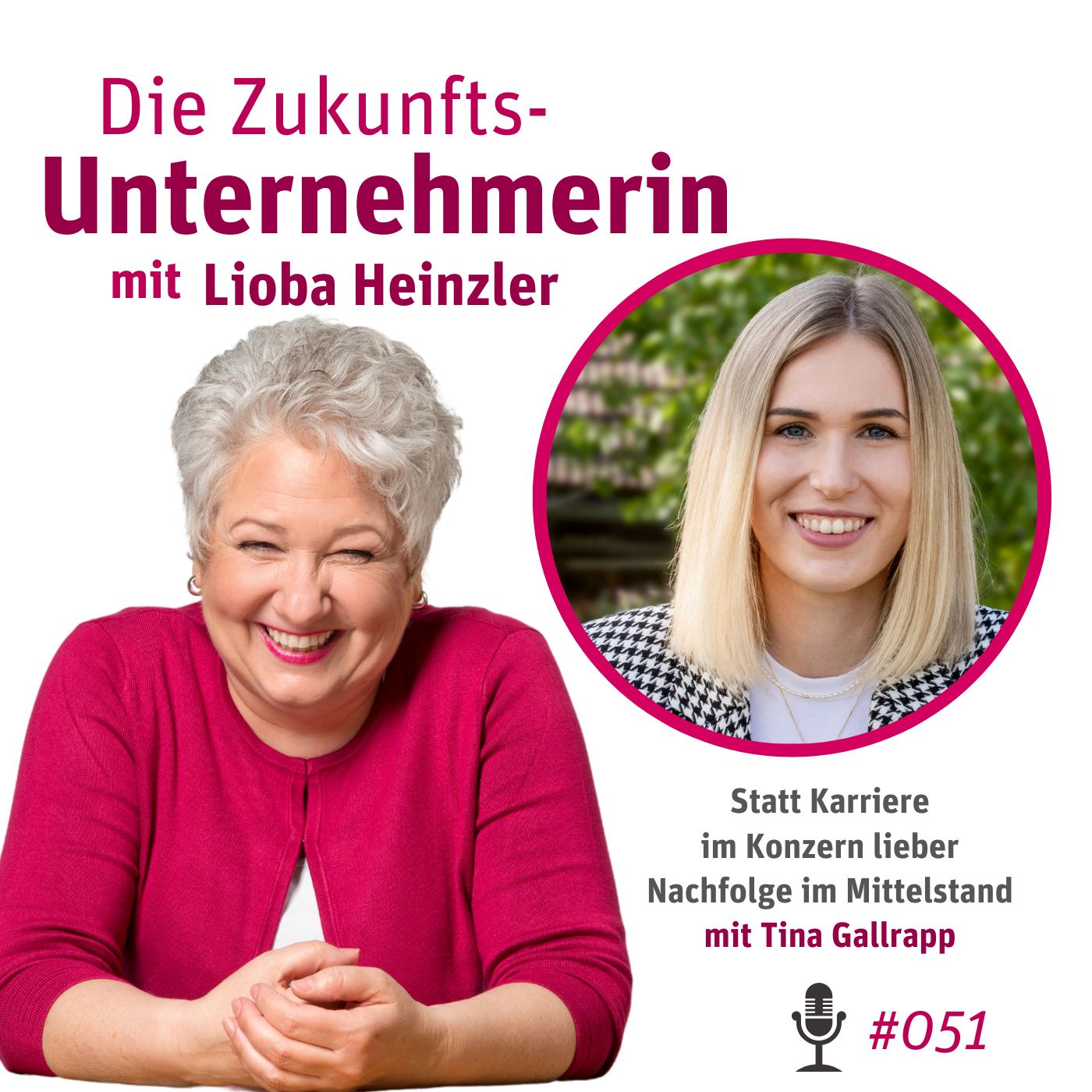 Statt Karriere im Konzern lieber Nachfolge im Mittelstand - mit Tina Gallrapp