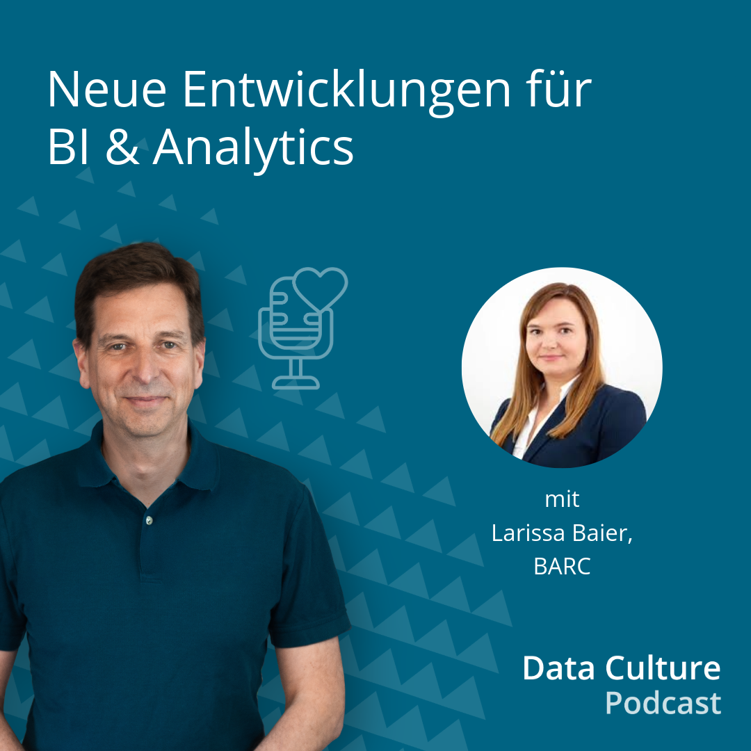 Neue Entwicklungen für BI & Analytics – mit Larissa Baier, BARC