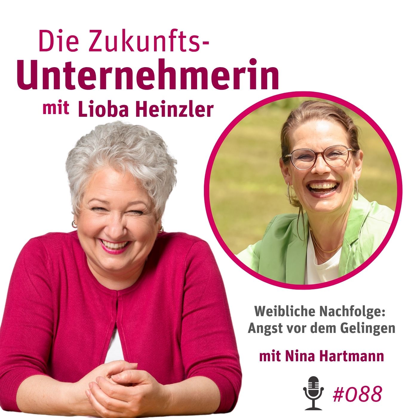 Weibliche Nachfolge: Angst vor dem Gelingen - mit Nina Hartmann