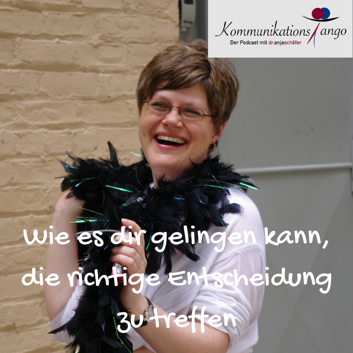 46: Wie es dir gelingen kann, die richtige Entscheidung zu treffen