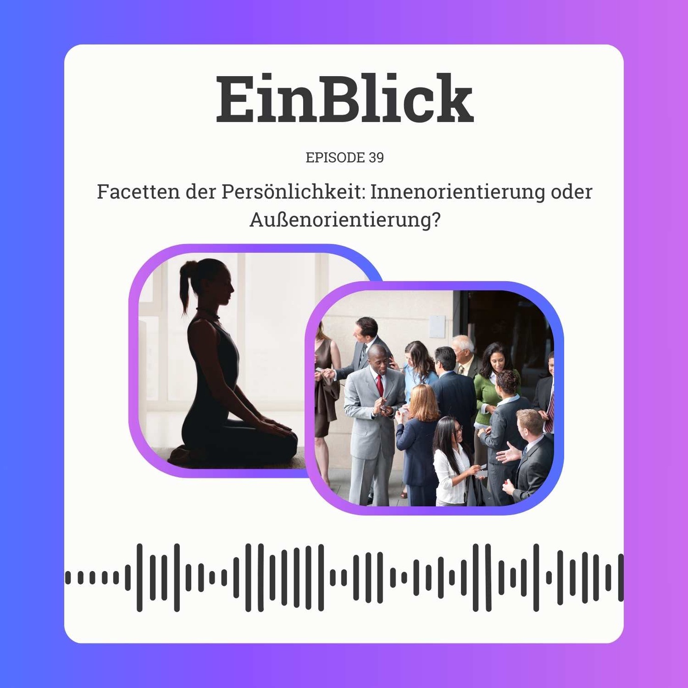 Innenorientierung versus Außenorientierung