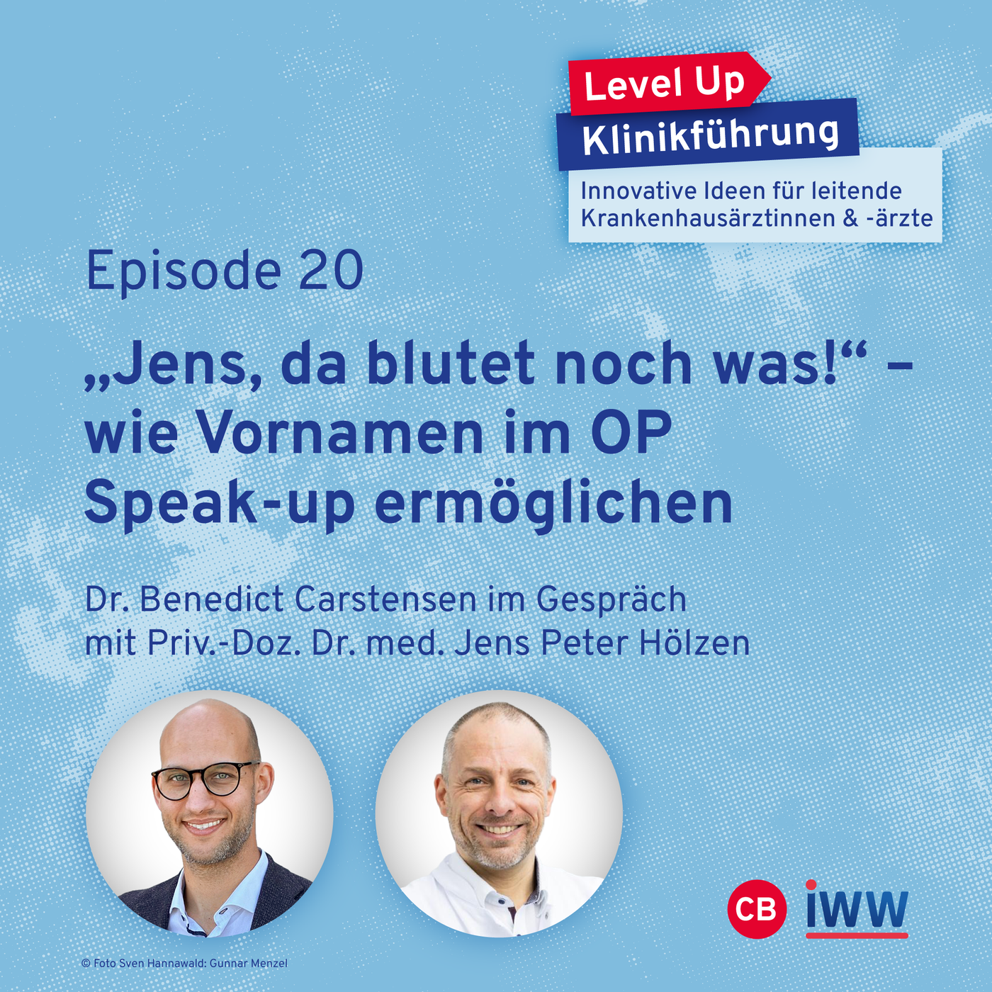#20 „Jens, da blutet noch was!“ – Wie Vornamen im OP Speak-up ermöglichen