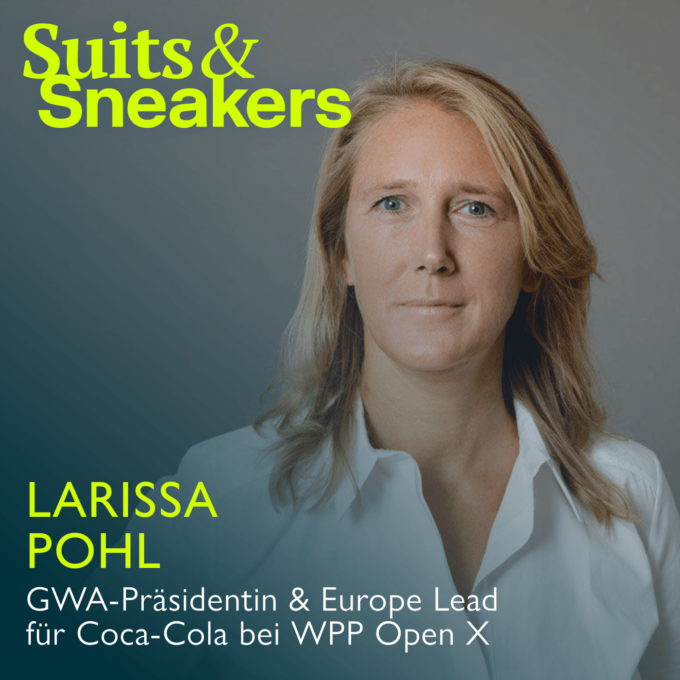 29. Larissa Pohl, GWA-Präsidentin und Europe Lead für Coca-Cola bei WPP Open X – Digital Edition